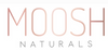 Moosh Naturals